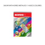 SACAPUNTA KORES METALICO 1 HUECO COLORES